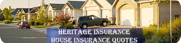 your home with heritage insurance get a homeowners insurance quote ...